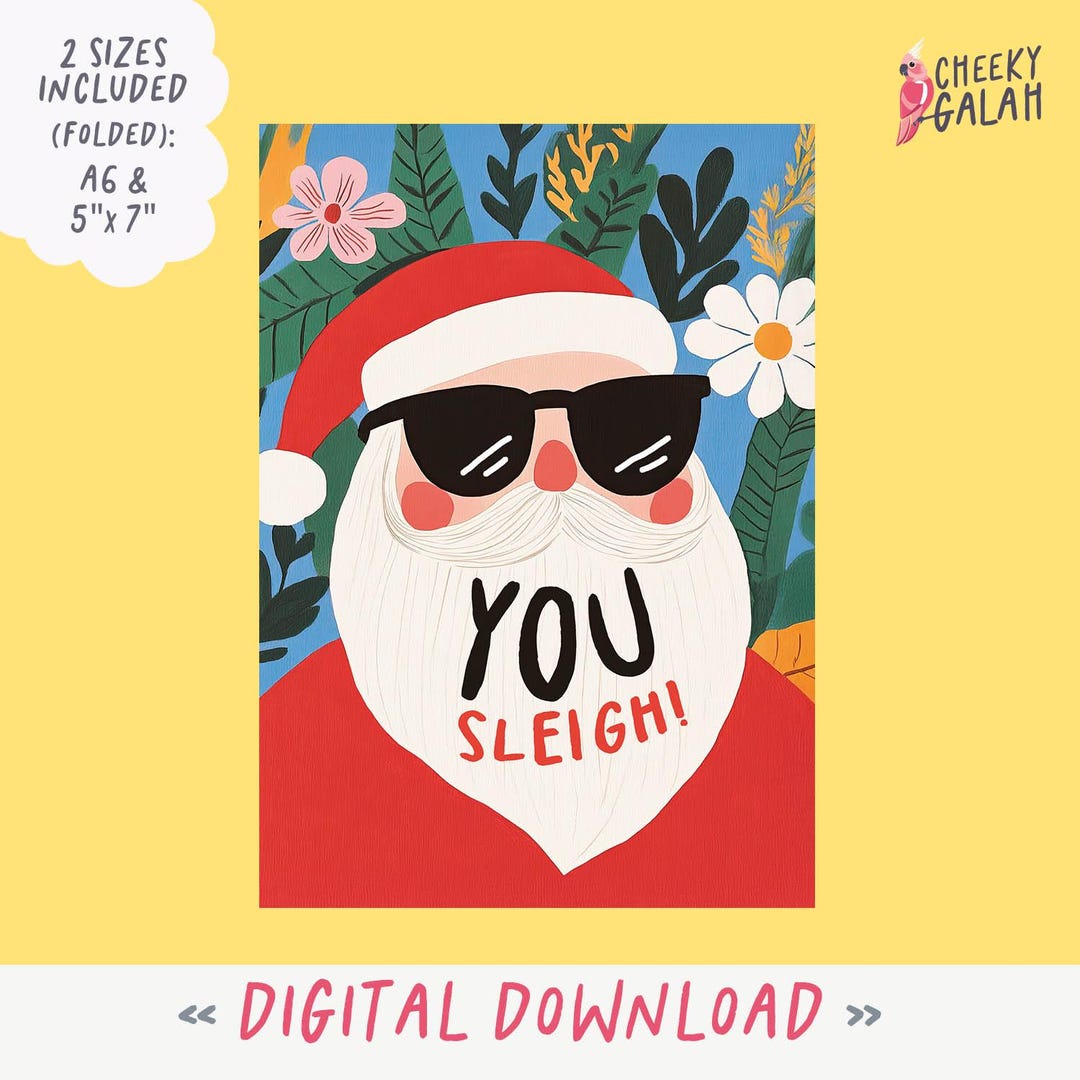 Funny Australian Christmas Card Printable You Sleigh Funny Santa — free download