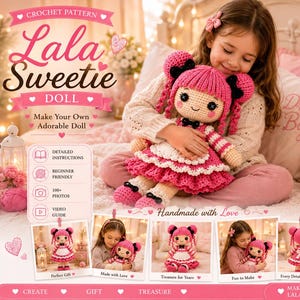 May include: A crochet pattern for a Lala Sweetie Doll featuring a pink-haired doll with black button eyes, a white and pink dress, and black bows. The PDF includes detailed instructions, 100+ photos, and a video guide for a 12-inch doll.