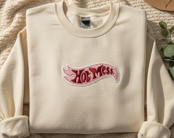 Suéter bordado "Hot Mess", bonito y atrevido, top acogedor de estética minimalista, diseño neutro y divertido.