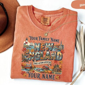 Personalized New England Shirt, Custom Family Trip Tee, Autumn Vacation Gift, Comfort Colors, Any Custom Text Available, Gift For Her image 5