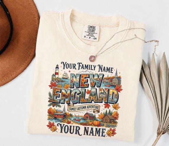 Personalized New England Shirt, Custom Family Trip Tee, Autumn Vacation Gift, Comfort Colors, Any Custom Text Available, Gift For Her
