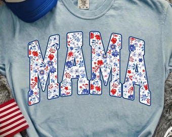 Patriotic Mama Png, 4th of July Red White Blue Floral, Patriotic Mom Shirt Design, Preppy Summer Mom Sublimation, Digital Download