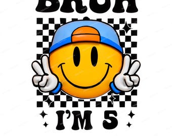 Bruh I'm 5 PNG | Retro smiley verjaardagssublimatie (digitale download)