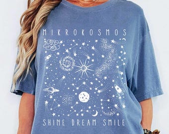 Comfort Colors® Mikrokosmos Graphic Shirt, Shine Dream Smile Tee, Twinkling Starlight Shirt, Space Shirt, Celestial Shirt, Mikrokosmos Shirt