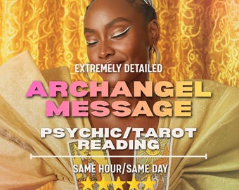 Archangel Message Psychic Reading, Same Hour Angel Messages, Spirit Guide, Guardian Angel Insight, Personalized Spiritual Guidance Oracle