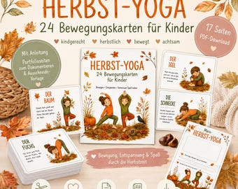 Herbst Yoga für Kinder | 24 Kinderyoga Bewegungskarten | Yoga Karten für Kindergarten & Kita | Morgenkreis PDF