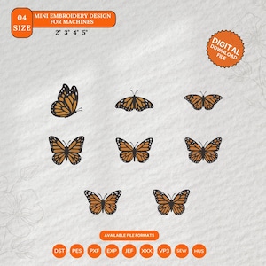 May include: Mini embroidery design for machines featuring seven orange and black butterfly designs. The image includes the text "MINI EMBROIDERY DESIGN FOR MACHINES" and sizes 2", 3", 4", and 5". Also includes "DIGITAL DOWNLOAD FILE" text.