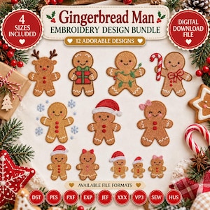 May include: A digital embroidery design bundle featuring 12 gingerbread man illustrations. The text reads Gingerbread Man EMBROIDERY DESIGN BUNDLE, 4 SIZES INCLUDED, 12 ADORABLE DESIGNS, and AVAILABLE FILE FORMATS with various file extensions.