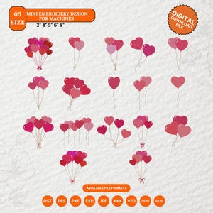 Op de afbeelding: Digitaal borduurontwerp met hartvormige ballonnen in rode en roze tinten. Maten: 7.6 cm, 10.2 cm, 12.7 cm, 15.2 cm en 20.3 cm. Beschikbare bestandsformaten: DST, PES, PXF, EXP, JEF, XXX, VP3, SEW en HUS. Bevat de tekst "DIGITAL DOWNLOAD FILE".