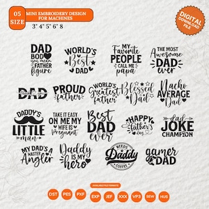 May include: A digital embroidery design file with multiple text-based designs, including "Best Dad Ever" and "Daddy is my hero." The designs are in black and white, with different fonts and styles. The file sizes are 7.6, 10.2, 12.7, 15.2, and 20.3 cm.