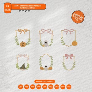May include: A digital embroidery design featuring six Halloween-themed frames. Each frame includes a bow, greenery, and a seasonal element like a pumpkin, ghost, or witch's hat. The design is available in multiple file formats and sizes: 2", 3", 4", and 5".