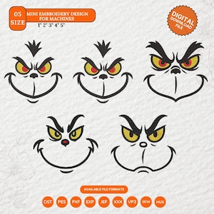 May include: Mini embroidery designs for machines featuring five Grinch faces with yellow and red eyes, black eyebrows, and a curved smile. The designs are available in sizes 1" to 5" and various file formats. The image includes the text "DIGITAL DOWNLOAD FILE".