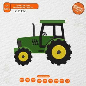 Puede incluir: Un diseño de bordado digital de un tractor agrícola verde con detalles negros y ruedas amarillas. La imagen incluye el texto 04 SIZE, FARM TRACTOR EMBROIDERY DESIGN, 2" 3" 4" 5", DIGITAL DOWNLOAD FILE y etiquetas de formatos de archivo.