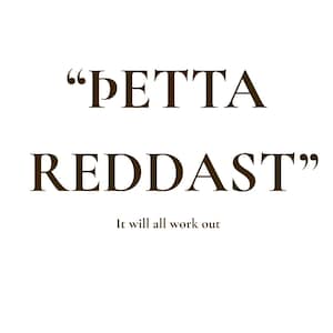 以下が含まれることがあります： 白い背景に、濃い茶色のセリフ体で「PETTA REDDAST」と書かれています。その下に、より小さな濃い茶色のフォントで「It will all work out」というフレーズがあります。