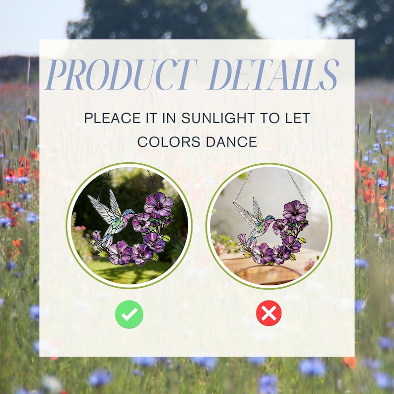 May include: A stained glass hummingbird and flower wreath. The hummingbird has iridescent wings and is surrounded by purple flowers. The text "PRODUCT DETAILS" and "PLEASE IT IN SUNLIGHT TO LET COLORS DANCE" are displayed above the image.