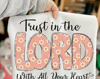 Floral Knit Christian Easter PNG, Faith Bible Verse Sublimation Graphic (Digital Download)