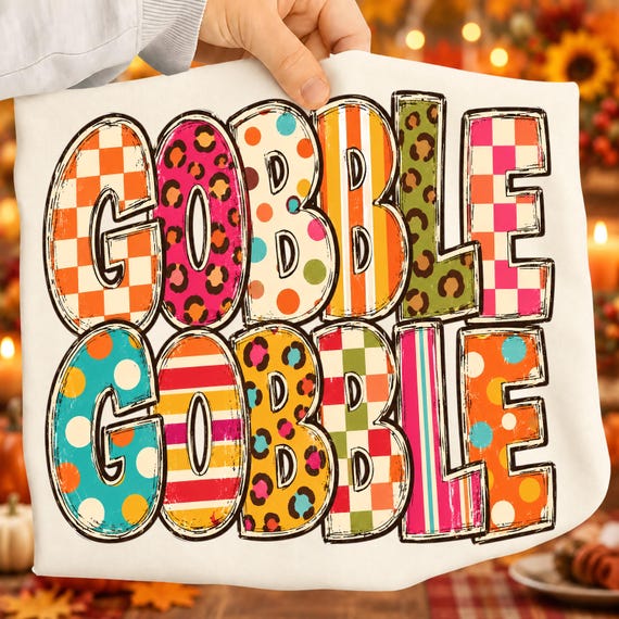 Gobble Gobble PNG, Thanksgiving PNG, Retro Thanksgiving Shirt Design, Colorful Fall PNG, Patchwork Thanksgiving png, Turkey Day Sublimation