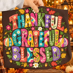 Thankful Grateful Blessed PNG, Retro Fall Typography, Colorful Pattern Letters, Thanksgiving Shirt Design, Pumpkin Autumn DTF Graphic