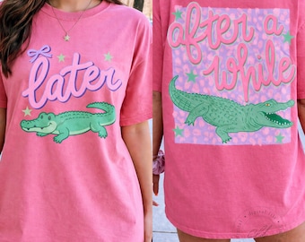 Preppy Alligator PNG, Later After A While Crocodile Design (Digital Download)