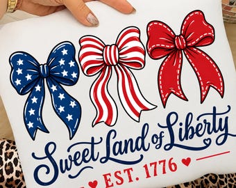 Sweet Land of Liberty PNG, Patriotic Bow Sublimation, 4th of July Shirt Design, Americana Coquette Bow Png, American Pride Shirt Design