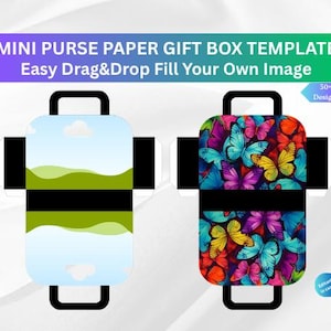 May include: A template for a mini purse paper gift box. The design features two versions: one with a landscape scene and the other with a colorful butterfly pattern. The text reads "MINI PURSE PAPER GIFT BOX TEMPLATE" and "Easy Drag&Drop Fill Your Own Image."