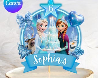 Editable Any Age Frozen Birthday Cake Topper, Frozen Elsa & Anna Theme, Girls Birthday Party Decor, Digital Download, Instant Download