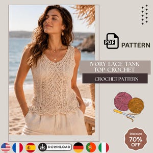 Può includere: Un modello di uncinetto in PDF per una canotta in pizzo color avorio. Il design presenta complessi punti all'uncinetto con un orlo smerlato. Il file digitale include le istruzioni per creare questo capo senza maniche, con icone di filati.