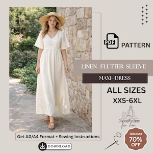 May include: A cream-coloured linen maxi dress with flutter sleeves and a V-neck, worn by a woman with a straw hat. The image includes text that reads "PDF PATTERN", "LINEN FLUTTER SLEEVE", "MAXI - DRESS", and "ALL SIZES XXS-6XL".