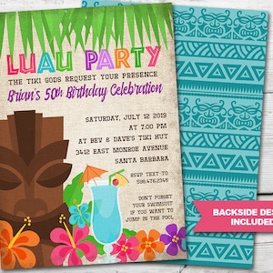 May include: Luau party invitation with a tiki theme. The invitation features colorful text, a tiki mask, and tropical flowers. The backside of the invitation has a teal tribal pattern. The invitation includes the text "Brian's 50th Birthday Celebration".