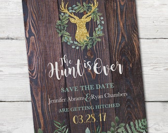 The Hunt is Over Save the Date, Gold, Greenery, Deer Save the Date, Gold, Rustic Save the Date, Country Save the Date, PRINTABLE