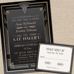 May include: Black and gold Art Deco wedding invitation with a gold and black RSVP card. The invitation features the text "Together with their family and friends Anne McDonald and Bradley Williams will eat, drink, and be married" and the date "Saturday, October 12, 2014". The RSVP card has the text "Please reply by September 30, 2014".