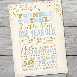 May include: A gold and blue first birthday invitation for a boy. The invitation features a star design and the text "Twinkle Twinkle Little Star One Year Old is what you are!"  The invitation also includes the child's name, Mathew Brian, and the date and time of the party. The party will be held at Cupcake Paradise Restaurant, 3425 Riverside Drive, Spokane, WA 99224. RSVP to Debbie by January 10th. Call or text 509-875-2331.