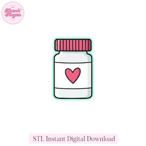 May include: A white pill bottle with a pink lid and a pink heart on the label. The bottle has a light green outline. The text "STL Instant Digital Download" is at the bottom.