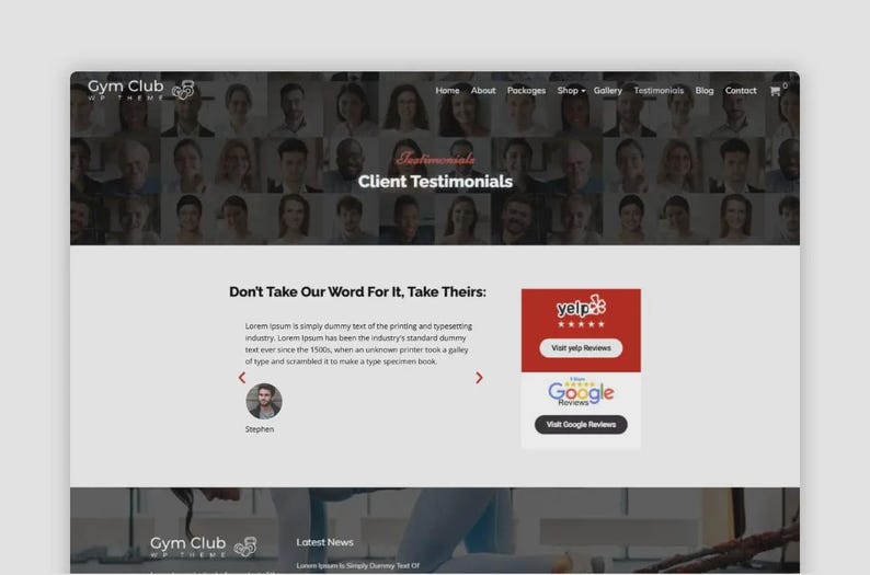 May include: A website screenshot for Gym Club, featuring client testimonials. The page includes a header with navigation links, a section with client reviews, and links to Yelp and Google reviews. The text "Don't Take Our Word For It, Take Theirs:" is displayed.