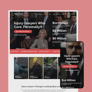May include: A website design for an injury lawyer, displayed on a desktop and a mobile phone. The website features the text "Injury Lawyers Who Care, Personally&reg;" and "Get a Free Case Review."