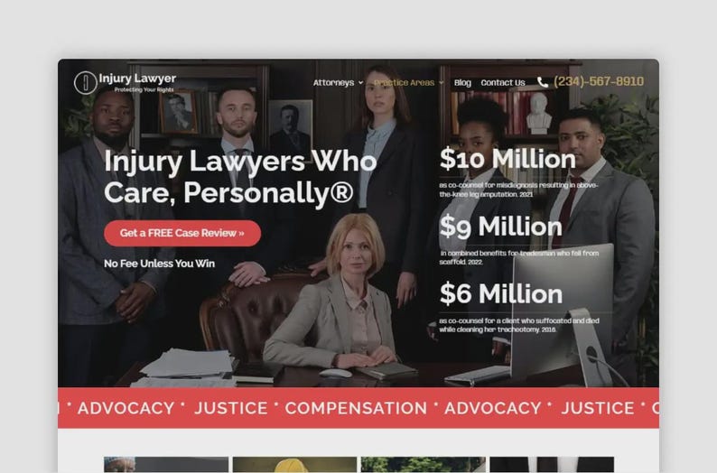May include: Website screenshot for Injury Lawyer, featuring a group of lawyers in suits. Text includes "Injury Lawyers Who Care, Personally&reg;" and financial figures. A red button reads "Get a FREE Case Review".