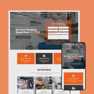 May include: A website design for a plumbing service, displayed on a laptop and a smartphone. The website features text that reads "Get Your Plumbing Needs Done ON TIME!" and "Get Your Plumbing Needs Done QUICKLY". The color scheme includes orange, white, and black.