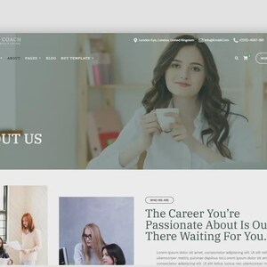 May include: Website design for a business coach, featuring a woman holding a cup. The website includes sections labelled "About Us" and "Shop." The text "The Career You're Passionate About Is Out There Waiting For You" is also visible.
