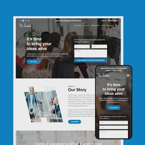 May include: A website design displayed on a desktop computer and a smartphone. The website features the text "It's time to bring your ideas alive." The design includes a form and a section titled "Our Story."