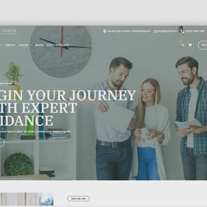 May include: Website design with the text "BEGIN YOUR JOURNEY WITH EXPERT GUIDANCE." The site includes a clock, a shelf with plants and books, and three people looking at documents. The website is for a business coach.