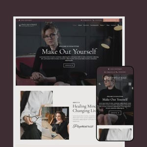 May include: A website design for a psychiatrist, featuring a desktop and mobile view. The desktop view shows a woman in glasses with the text "Make Out Yourself." The mobile view mirrors the desktop design. Additional images are included.