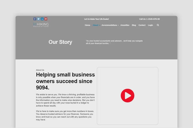 May include: Screenshot of a website for Hiking, a financial services company. The page features the text "Our Story" and "Helping small business owners succeed since 9094." A red play button is visible.