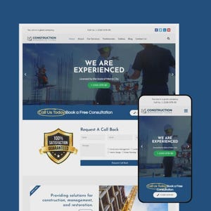 May include: A website design for a construction company, shown on a laptop and a smartphone. The website uses a blue and white colour scheme with the text "WE ARE EXPERIENCED" and a phone number. A gold shield reads "100% SATISFACTION GUARANTEED."