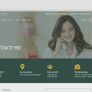 May include: A website design for a business coach, featuring a woman on the phone. The site includes navigation links, contact information, and the text "CONTACT ME." The color scheme is primarily green and white.