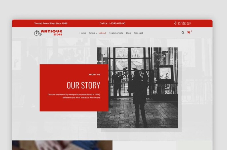 May include: A website design for an antique store. The header is red with the text "Trusted Pawn Shop Since 1996" and a phone number. The main section features a red box with "OUR STORY" and a black and white photo.