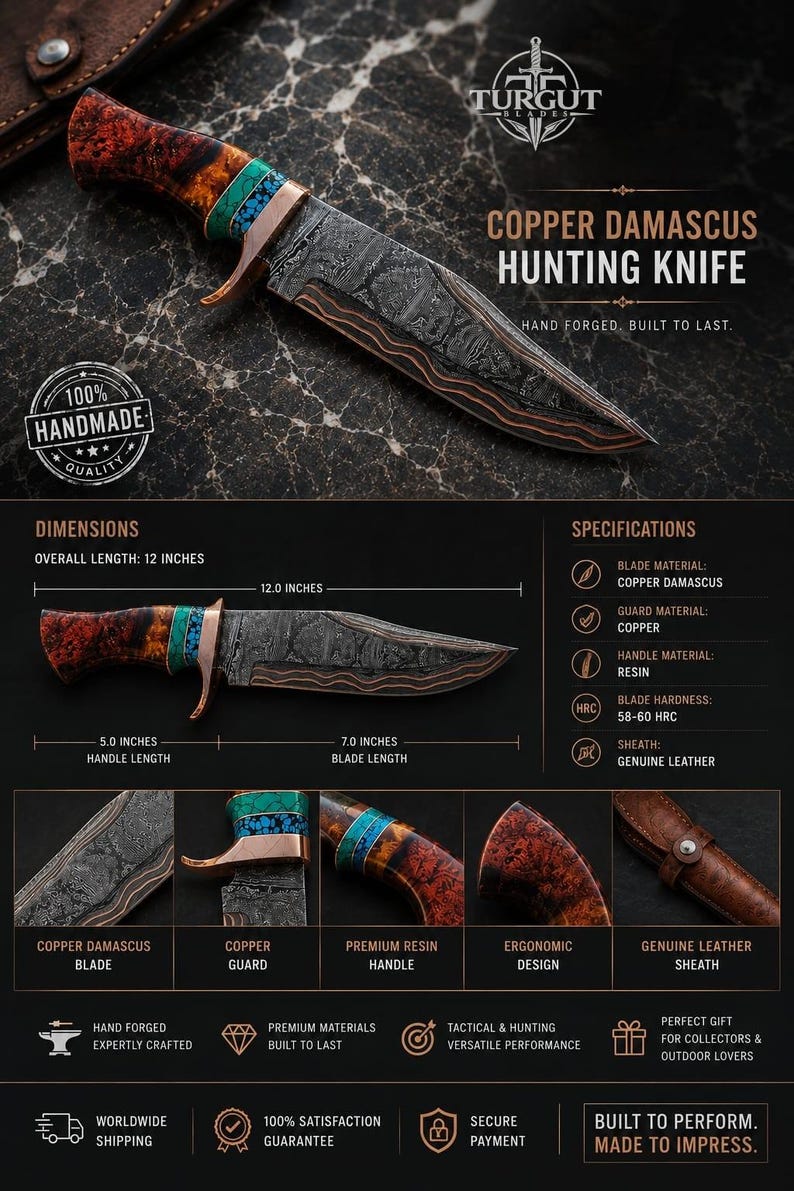 May include: A copper Damascus hunting knife with a 7-inch blade and a 5-inch resin handle featuring turquoise accents. The overall length is 12 inches. The knife includes a copper guard and a genuine leather sheath. Text includes Copper Damascus Hunting Knife.