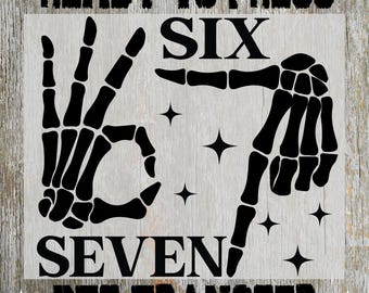 Six Seven Meme Skeleton Hands Ready to Press: Funny 67 Heat Transfer, Spooky Season