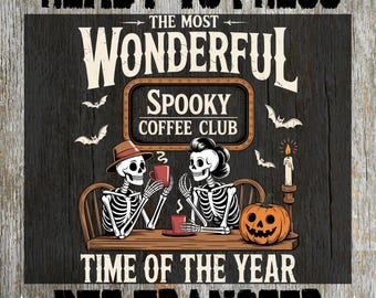Spooky Coffee Club Ready to Press: Skeletons Drinking Coffee Transfer, Funny Halloween Design Dtf