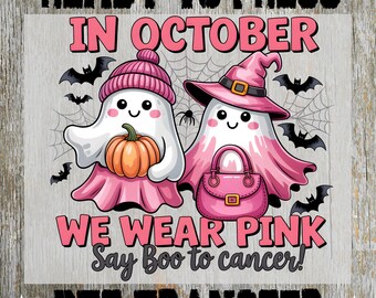 In October We Wear Pink Ready to Press: Breast Cancer Heat Transfer, Ghost Design