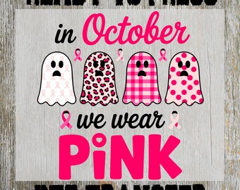 In October We Wear Pink Ready to Press: Breast Cancer Heat Transfer, Ghost Design